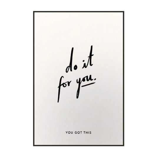 Do It for You – Minimalist Motivational Quote Poster